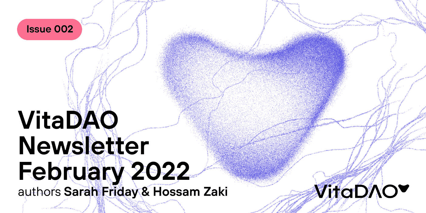 VitaDAO Newsletter Issue No 2 Feb 2022